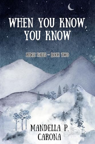 When You Know You Know (Ridge Falls Book 2)