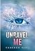 Unravel Me by Tahereh Mafi