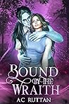 Bound by the Wraith (Northern Realms)