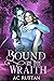 Bound by the Wraith by A.C. Ruttan