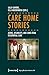Care Home Stories by Sally Chivers