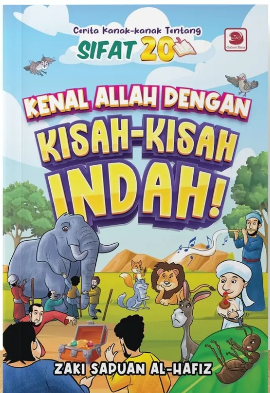 Kenal Allah Dengan Kisah-kisah Indah! (Cerita kanak-kanak tentang Sifat 20)