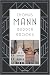 Buddenbrooks. Verfall einer Familie. Roman: Manns legendärer Debütroman, der ihm den Literaturnobelpreis einbachte (German Edition)