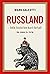 Russland: hele historien kort fortalt