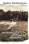 How to Stop a Heart From Beating