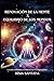 Renovación de la mente X Equilibrio de los mundos. by Rísia Santana