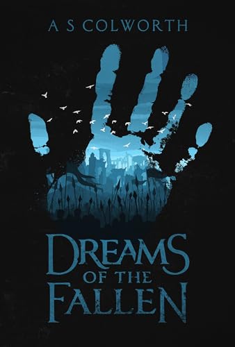 Dreams Of The Fallen: Marked by Power. Hunted by Secrets. Bound to a Fallen Empire. (Kindle Edition)
