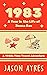 1983: A Year in the Life of...