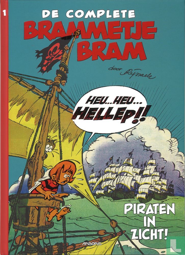 Piraten in zicht! (De complete Brammetje Bram, #1)