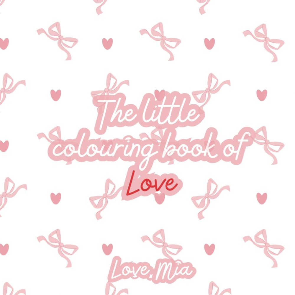 Sweetheart Scribbles Colouring Book: Toddler And Kids Valentines Colouring Book Love Heart Themed