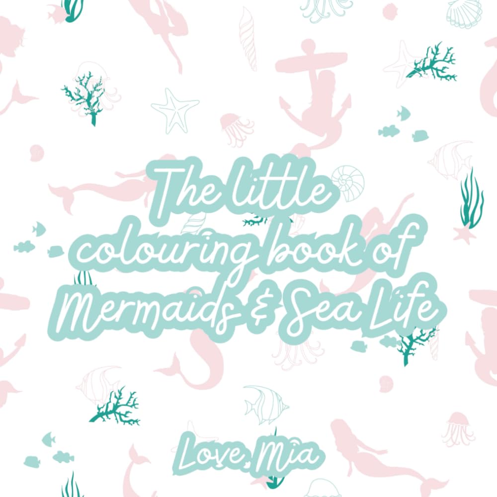 Colouring Book For Toddler And Kids: Mermaids And Sea Life Colouring Book: Activity Book For Children Age 4 +