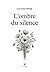 L'ombre du silence