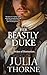 Her Beastly Duke by Julia Thorne