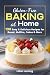 Gluten-Free Baking at Home by Lillian Jenning