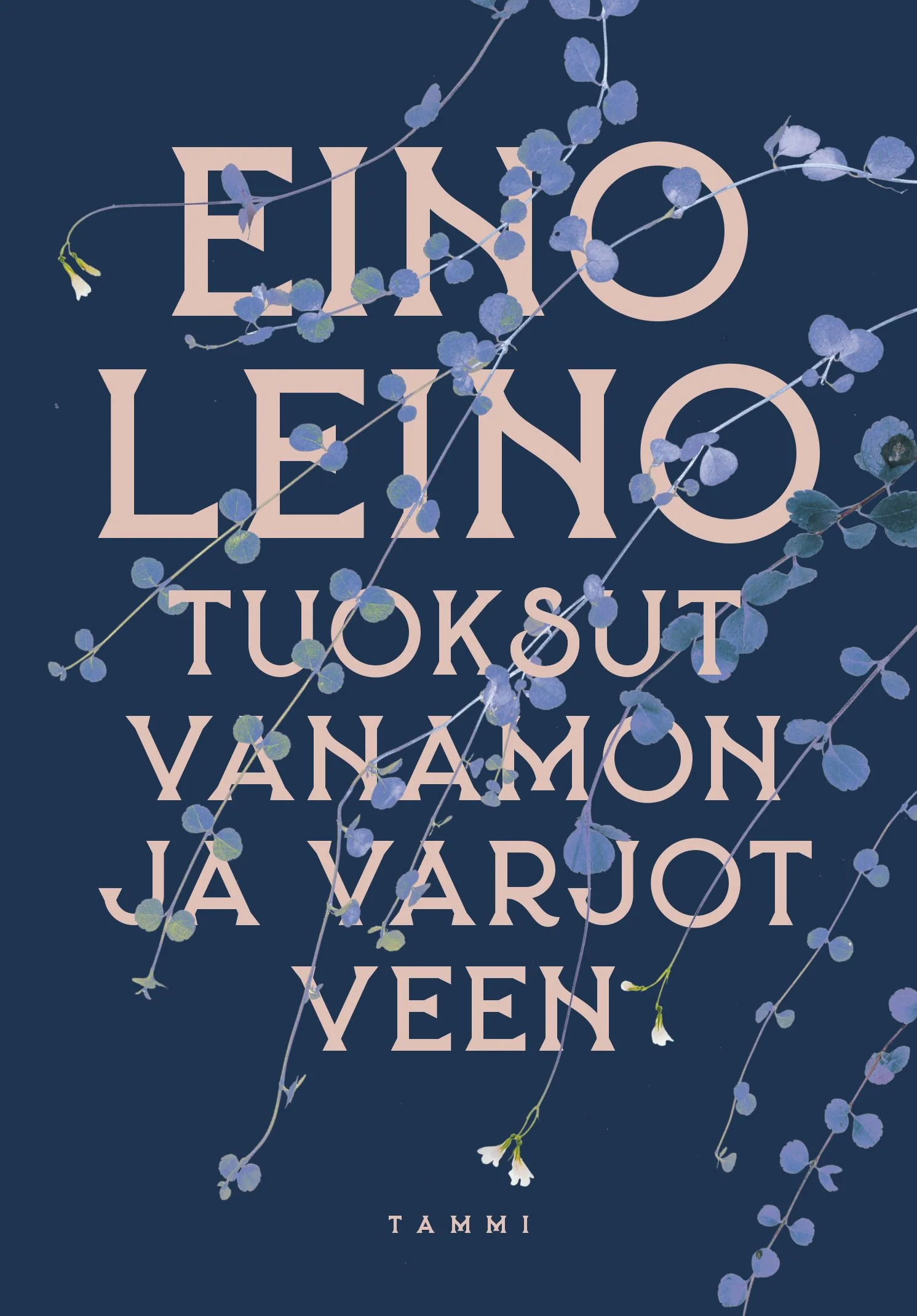 Tuoksut vanamon ja varjot veen : Valikoima runoja (Hardcover)
