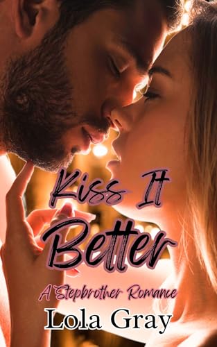 Kiss It Better: A Stepbrother Romance (Spicy Bites)