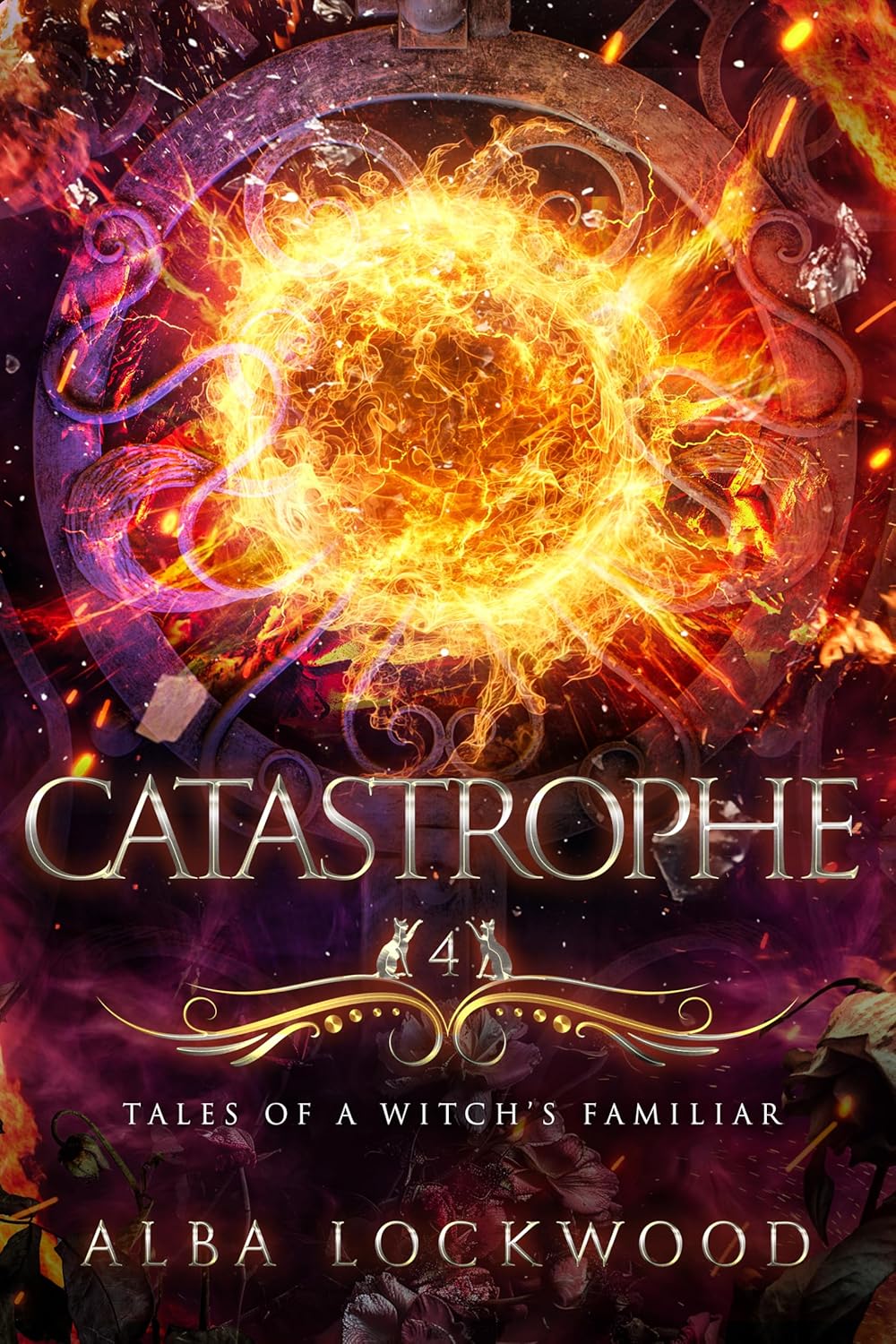 Catastrophe (Tales of a Witch's Familiar, #4)