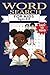 Word Search for Kids Ages 6-8 by Henry Johnson Jr