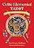 Celtic Elemental Tarot: 78-Card Deck and Book