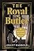 The Royal Butler by Grant Harrold