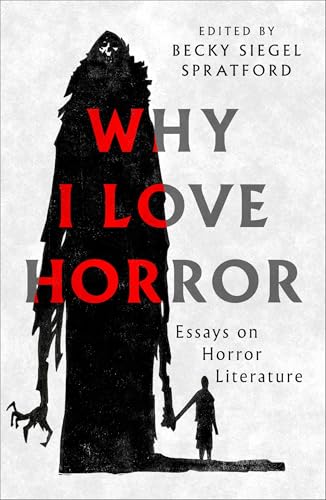 Why I Love Horror (Paperback)