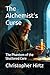 The Alchemist's Curse: The ...