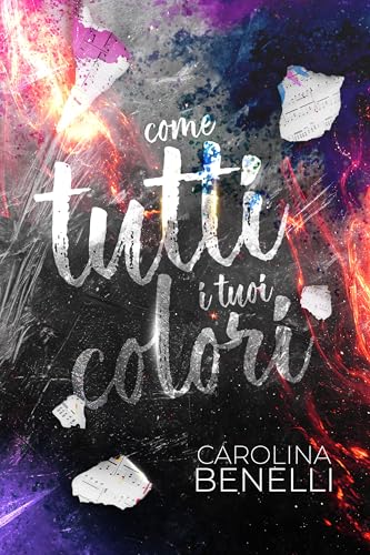 Come tutti i tuoi colori: 4Guys Series #2 (Italian Edition)