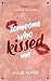 Someone who kissed me by Julie Alyès