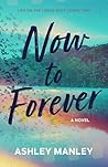 Now to Forever (Life on the Ledge Duet, #2)