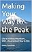 Making Your Way to the Peak...
