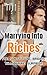 Marrying Into Riches by Ethan H.