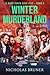 Winter Murderland: A Hard S...