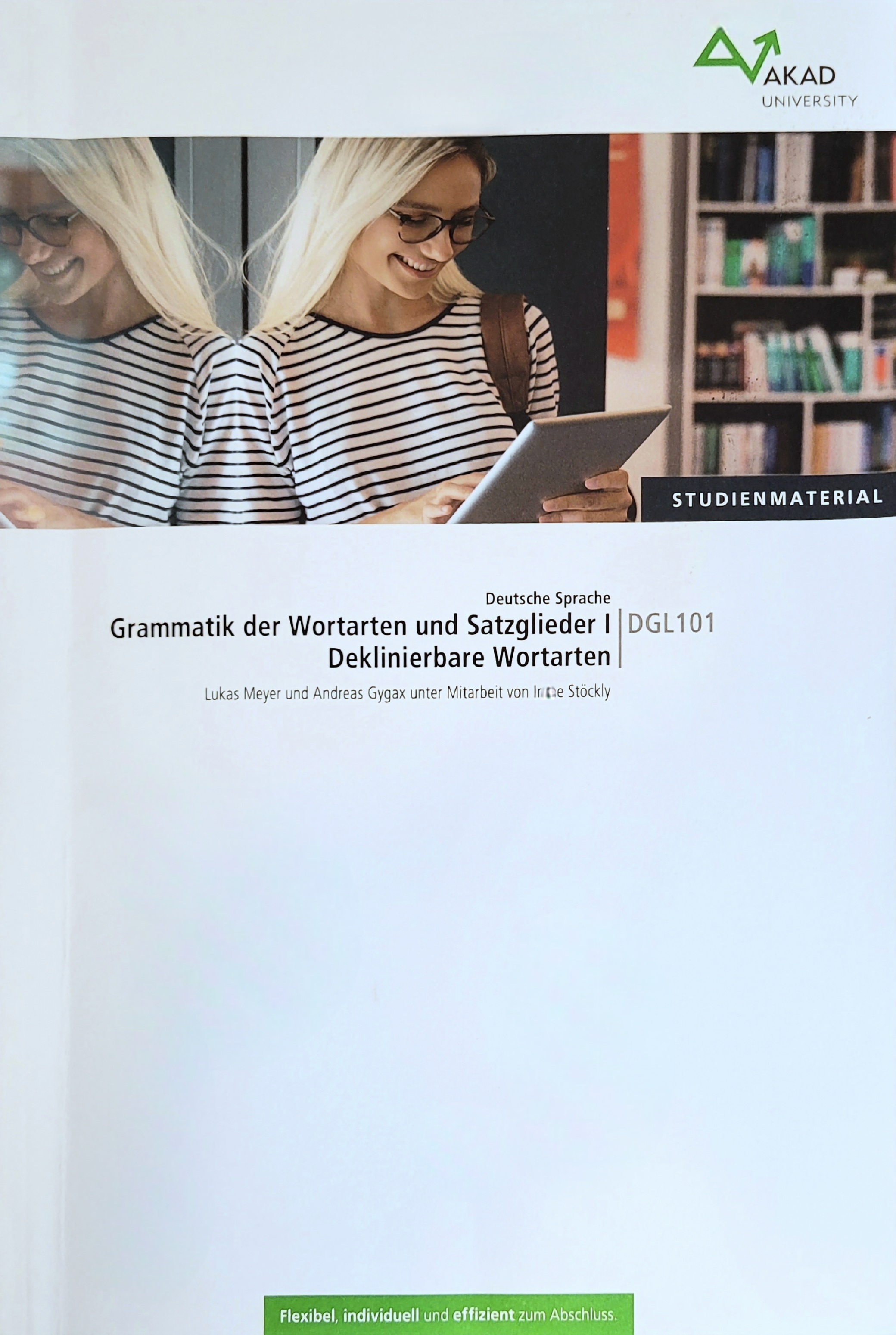 DGL101: Grammatik der Wortarten und Satzglieder I, Deklinierbare Wortarten (DGL01: Deutsche Sprache, #1)
