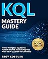 KQL Mastery Guide...