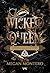 Wicked Queen: Academy deuts...