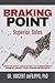 Braking Point by Vincent deFilippo