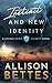 Instinct & New Identity (Ranger Shield Security Series)