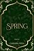 Spring (Deadly Fae Duology, #1.5)
