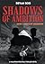 Shadows Of Ambition, Book 1 by Bryan Boo