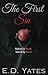 The First Sin by E.D. Yates The First Sin by E.D. Yates