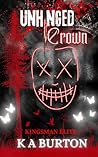 UNHINGED CROWN