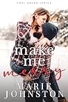 Make Me Merry (Oil Barrons #5.5)