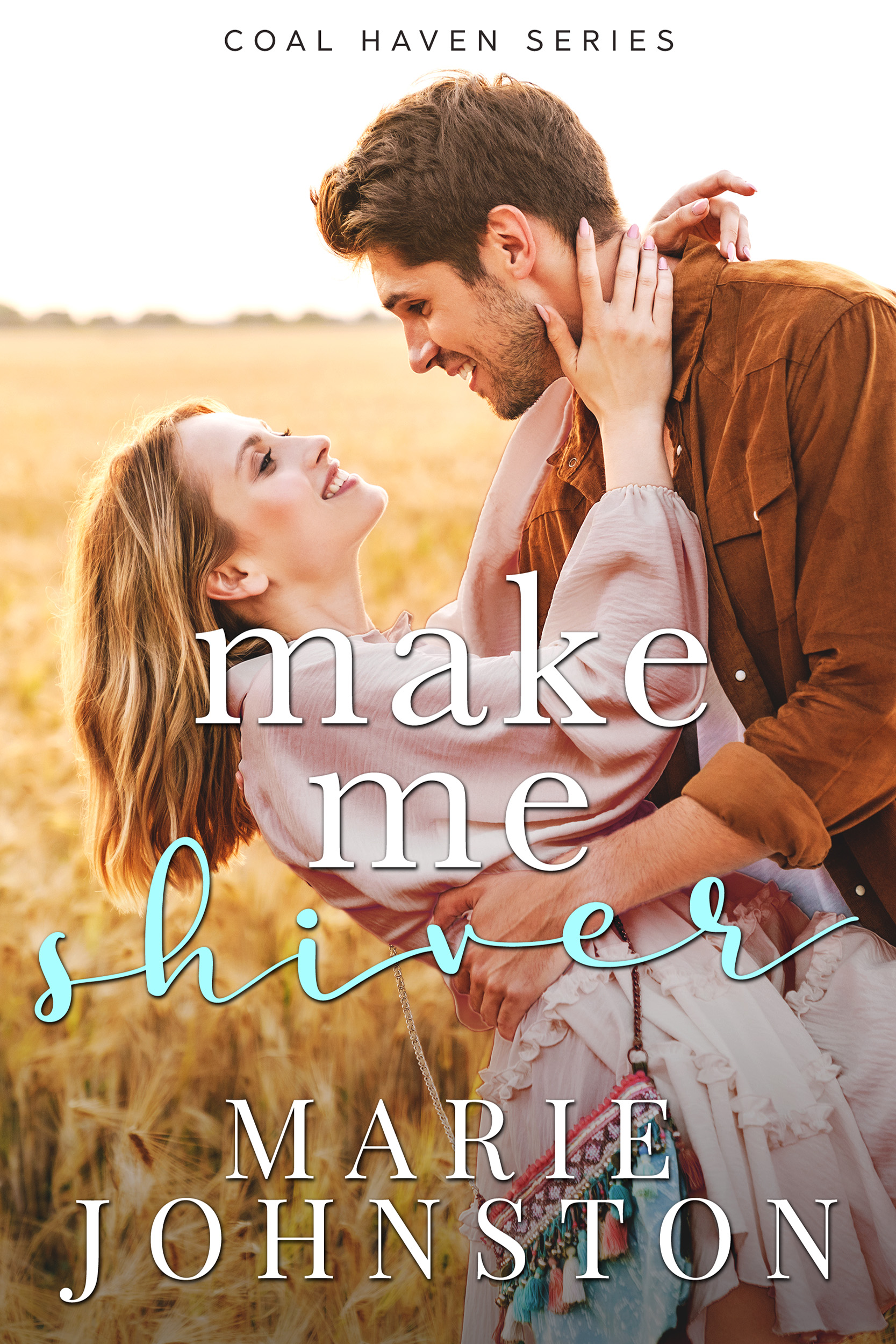 Make Me Shiver (Oil Barrons #2)
