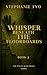Whisper Beneath The Floorboards by Stephanie Tyo