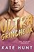 Ultra Grincheux (Un Homme Obsédé t. 6) (French Edition)