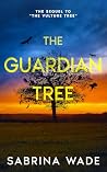 The Guardian Tree