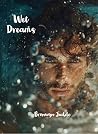 WET DREAMS