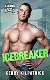 Icebreaker by Kerry Kilpatrick