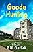Goode Hunting (Inspector Goode Mysteries)