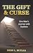 The Gift & Curse : One Man’s Journey with Dyslexia